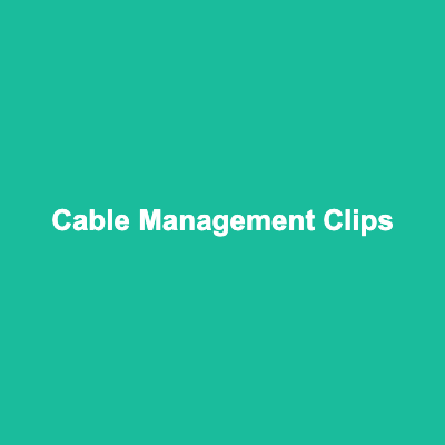 Cable Management Clips (20 Pack)